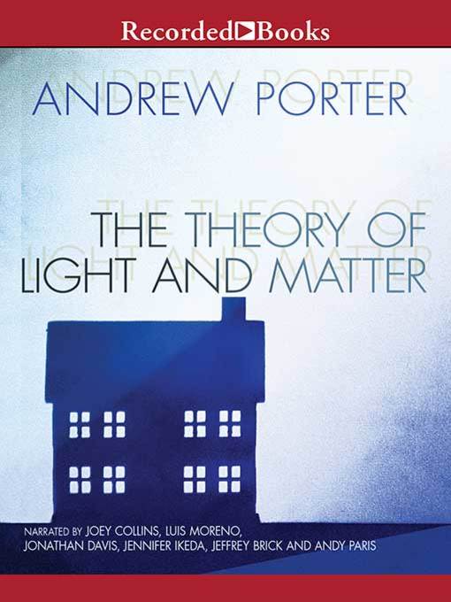 Title details for The Theory of Light and Matter by Andrew Porter - Wait list